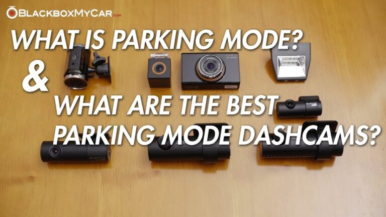 What is Parking Mode in Dash Cams